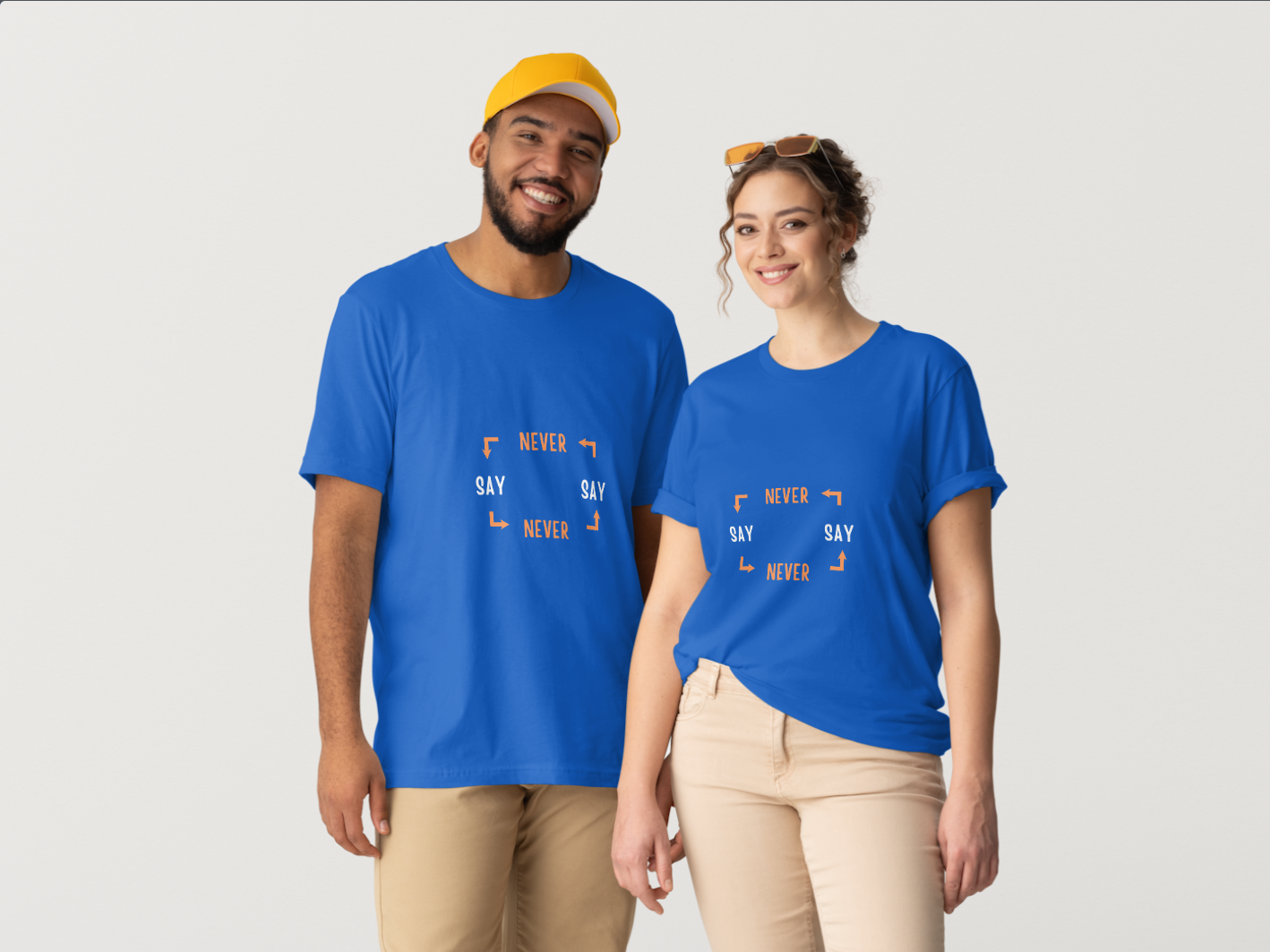 Never Say Never T-Shirt