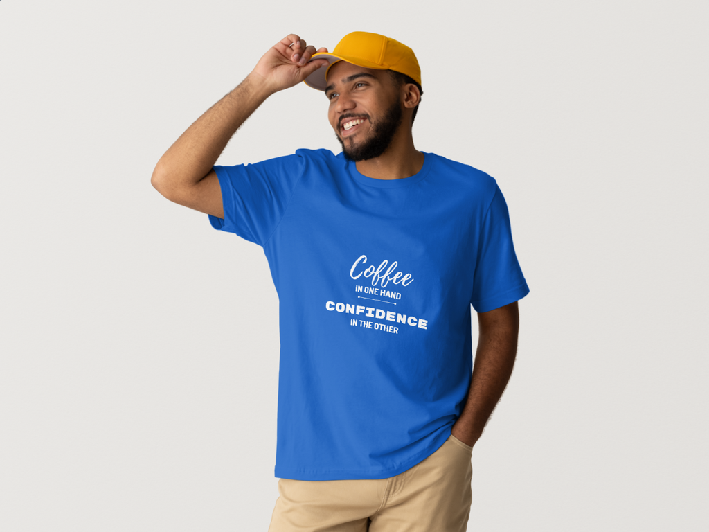 Coffee In One Hand | Confidence In The Other T-Shirt