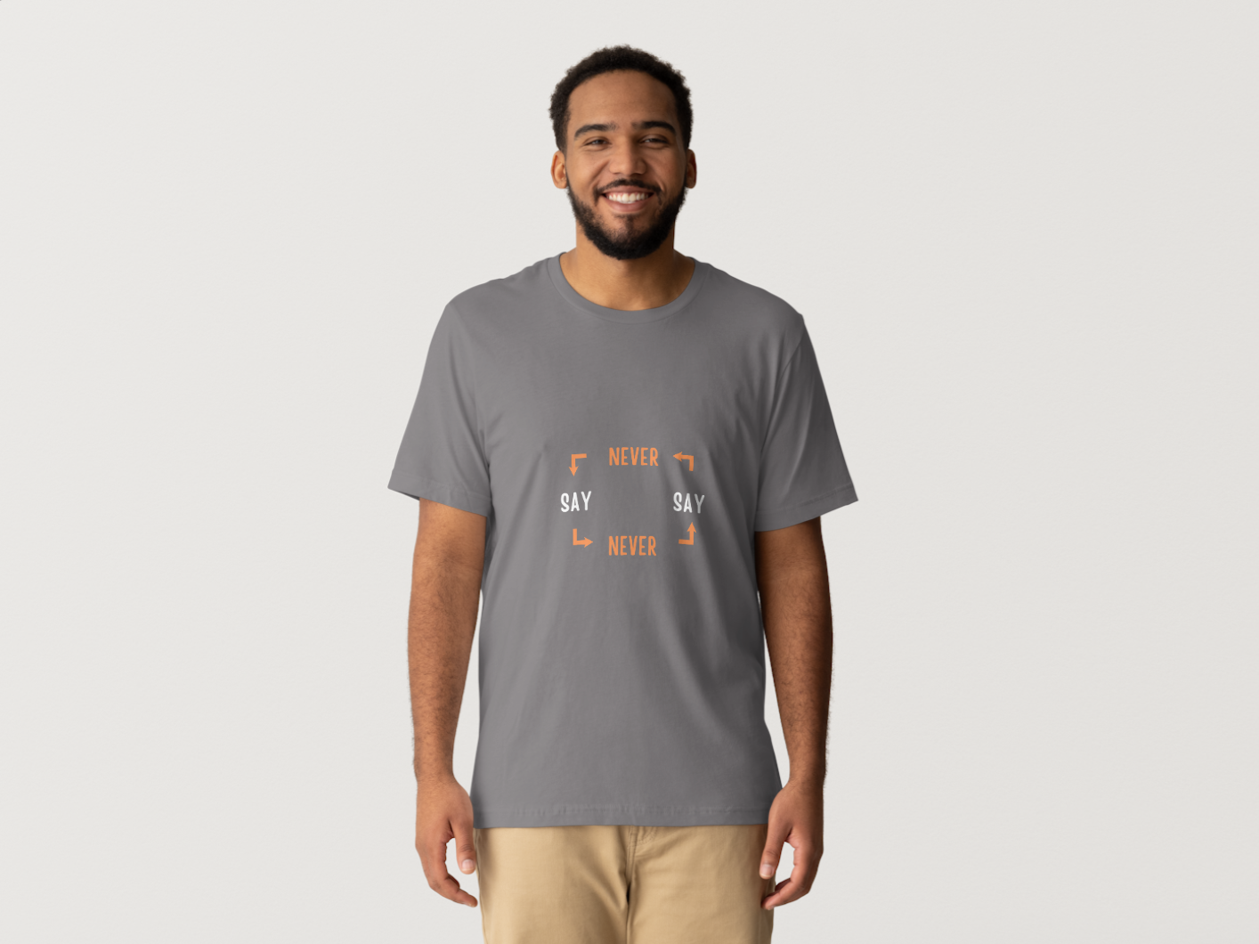 Never Say Never T-Shirt